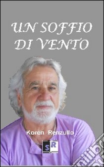 Un soffio di vento libro di Renzullo Koren