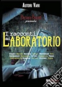 I racconti del laboratorio libro