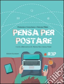 Pensa per postare libro di Geracitano Domenico; Pilato Simona; Tinini J. (cur.); Meo P. (cur.)