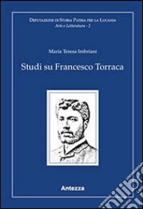 Studi su Francesco Torraca libro di Imbriani Maria Teresa