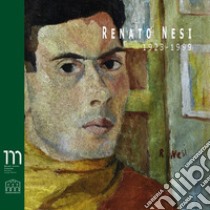 Renato Nesi. 1923-1999. Catalogo della mostra (Treviso, 8 giugno-28 luglio 2019). Ediz. illustrata libro di Manzato E. (cur.); Padovan R. (cur.)