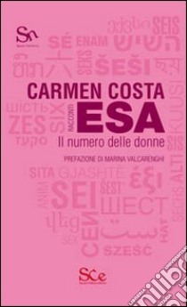 ESA il numero delle donne libro di Costa Carmen