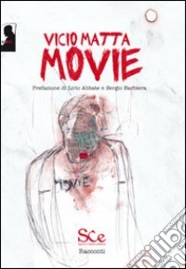 Movie libro di Matta Vicio