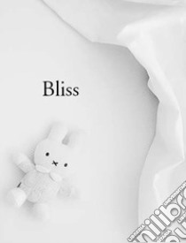 Bliss. Ediz. illustrata libro di Commone Mario; Manini Marta