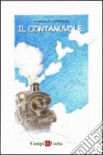 Il contanuvole libro di Loprencipe Marcello