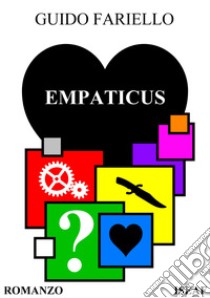 Empaticus. Ediz. illustrata libro di Fariello Guido