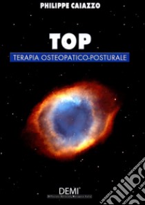 Top terapia osteopatico-posturale libro di Caiazzo Philippe