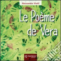 Le poème de Vera libro di Viotti Alessandra