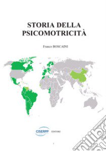 La storia della psicomotricità libro di Boscaini Franco