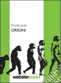 Origini libro di Lori Valter