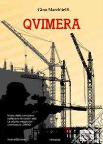 Qvimera libro di Marchitelli Gino