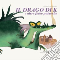 Il drago di K e altre fiabe polacche. Il drago di Cracovia, L'anatra d'oro, La sirena di Varsavia e La stella di Danzica letto da Daniele Fior. Audiolibro  di Kasdepke Grzegorz; Fior D. (cur.)