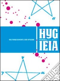 Kulturgeschichte der Hygiene libro