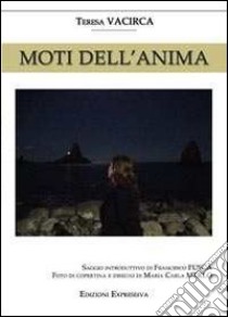 Moti dell'anima libro di Vacirca Teresa