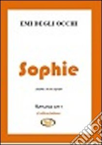 Sophie (Sophie e il suo segreto) libro di Degli Occhi Emi