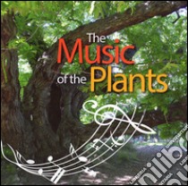 The music of the plants libro di Esperide Ananas