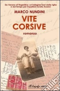 Vite corsive libro di Nundini Marco