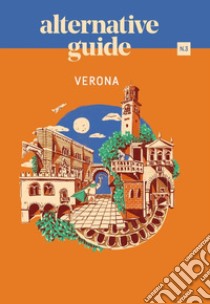 Verona. Ediz. inglese libro di Gabbuti Veronica; Stefanori Valerio; Ermano Paolo; Dorigo L. (cur.)