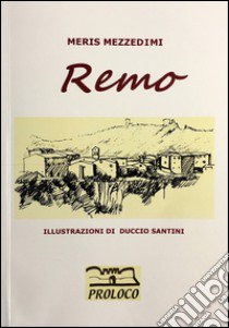 Remo libro di Mezzedimi Meris