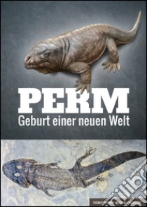 Perm. Geburt einer neuen Welt libro di Perner Thomas; Wachtler Michael