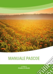 Manuale pascoe libro di Di Giusto A. (cur.)