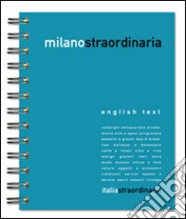 Milanostraordinaria 2015. Un network di opportunità. Ediz. multilingue libro di Bassi F. (cur.)