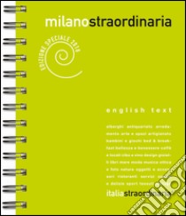 Milanostraordinaria 2016. Ediz. multilingue libro di Bassi F. (cur.)