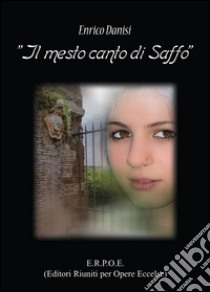 Il mesto canto di Saffo libro di Danisi Enrico