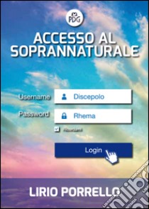 Accesso al soprannaturale libro di Porrello Lirio; Comite O. (cur.)