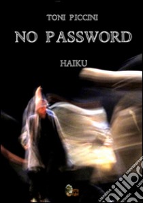 No password libro di Piccini Toni