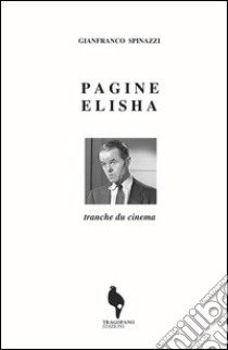 Pagine Elisha libro di Spinazzi Gianfranco