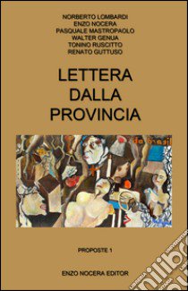 Lettera dalla provincia. Proposte 1 libro