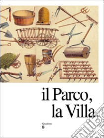 Il parco, la villa libro di Colombo A. (cur.)