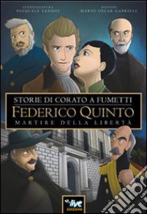 Federico Quinto martire della libertà libro di Tandoi Pasquale; Oscar