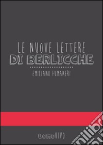 Le nuove lettere di Berlicche libro di Fumaneri Emiliano; Signorin G. (cur.)