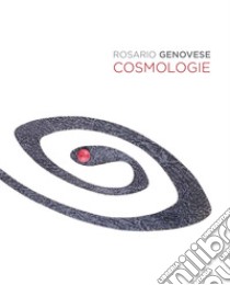 Cosmologie libro di Genovese Rosario; Guastella A. (cur.)