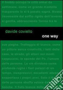 One way libro di Coviello Davide