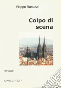 Colpo di scena libro di Ranuzzi Filippo