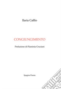 Congiungimento libro di Caffio Ilaria