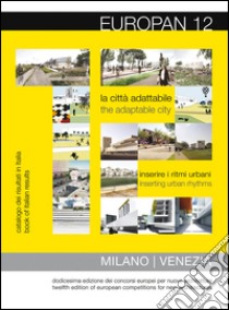 Europan. Risultati in Italia 12ª edizione. Ediz. italiana e inglese libro di Vesco R. M. (cur.)