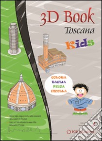 3D book Toscana kids libro di Pancari F. (cur.)