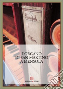 L'organo di San Martino a Mensola libro di Cammilli V. (cur.)