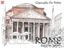 Rome dans un carnet libro di De Petris Giancarlo