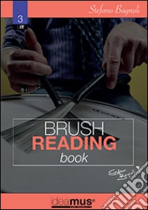 Brush reading libro di Brushman; Ideamus (cur.)