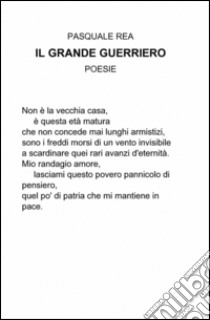 Il grande guerriero libro di Rea Pasquale