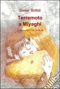 Terremoto libro di Bottai Sonia