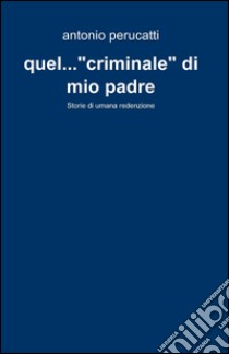 Quel... libro di Perucatti Antonio