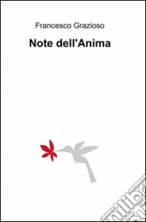 Note dell'anima libro di Grazioso Francesco