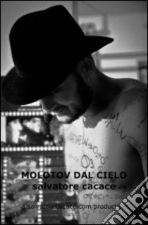 Molotov dal cielo libro di Cacace Salvatore