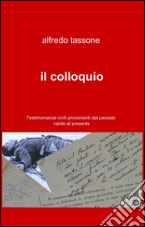 Il colloquio libro di Tassone Alfredo